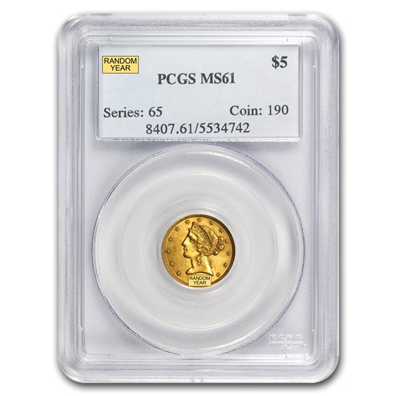 $5 Liberty Gold Half Eagle MS-61 PCGS $5 Liberty Gold Half Eagle MS-61 PCGS
